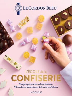 cover image of L'École de la confiserie--Le Cordon Bleu